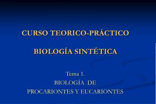 CURSO TEORICO-PRÁCTICO BIOLOGÍA SINTÉTICA