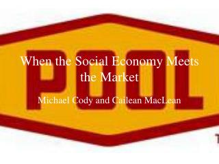 When the Social Economy Meets the Market