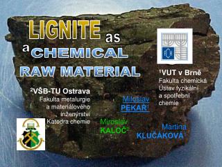 1 VUT v Brně Fakulta chemická Ústav fyzikální a spotřební c hemie