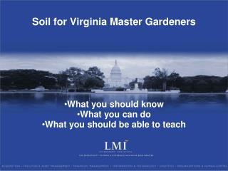 Soil for Virginia Master Gardeners