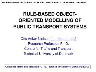 RULE-BASED OBJECT-ORIENTED MODELLING OF PUBLIC TRANSPORT SYSTEMS