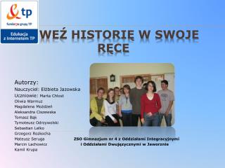 WEŹ HISTORIĘ W SWOJE RĘCE