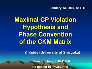 Maximal CP Violation Hypothesis and Phase Convention of the CKM Matrix