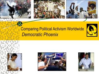 Comparing Political Activism Worldwide Democratic Phoenix