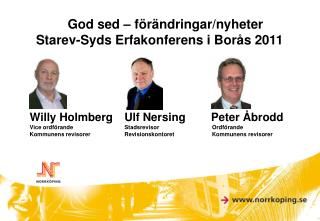 God sed – förändringar/nyheter Starev-Syds Erfakonferens i Borås 2011