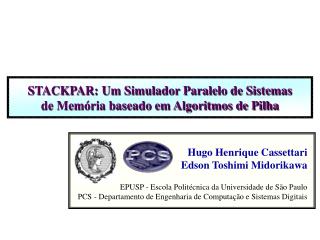 STACKPAR: Um Simulador Paralelo de Sistemas de Memória baseado em Algoritmos de Pilha