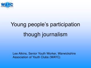 Young people’s participation though journalism