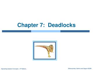 Chapter 7: Deadlocks