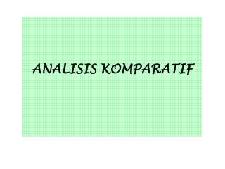 ANALISIS KOMPARATIF