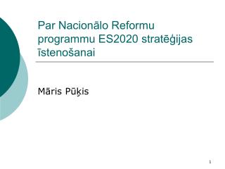 Par Nacionālo Reformu programmu ES2020 stratēģijas īstenošanai