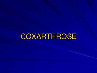 COXARTHROSE