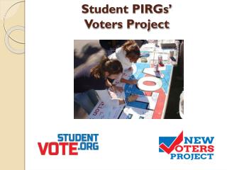 Student PIRGs’ Voters Project