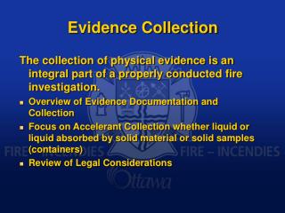 Evidence Collection