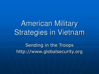 American Military Strategies in Vietnam