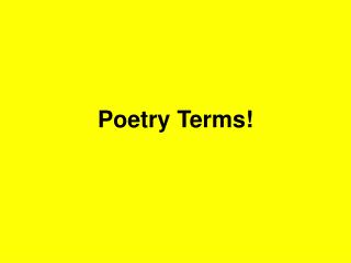 Poetry Terms!