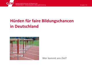 Hürden für faire Bildungschancen in Deutschland