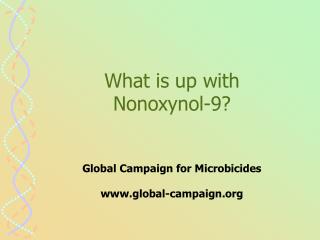 What is up with Nonoxynol-9?