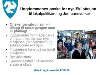 Ungdommenes ønske for nye Ski stasjon - til lokalpolitikere og Jernbaneverket