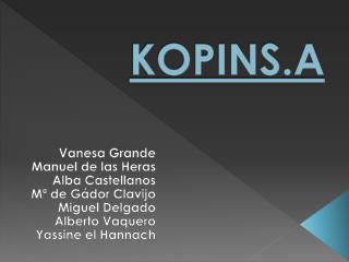 KOPINS.A