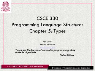 CSCE 330 Programming Language Structures Chapter 5: Types