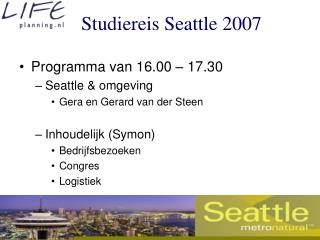 Studiereis Seattle 2007