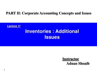 Inventories : Additional Issues