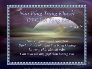 Thu về ngang ngõ hoàng hôn Đánh rơi nỗi nhớ qua hồn bâng khuâng Lá vàng chải tóc cài trâm