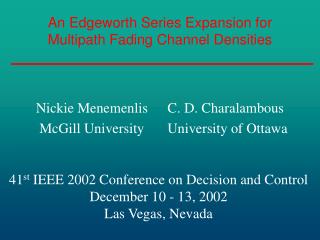 An Edgeworth Series Expansion for Multipath Fading Channel Densities