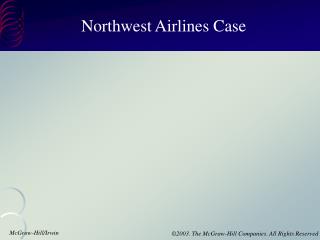 Northwest Airlines Case