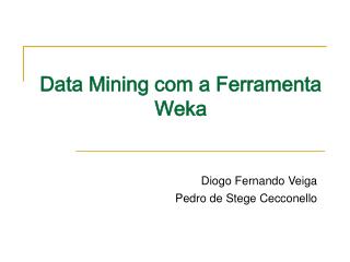 Data Mining com a Ferramenta Weka