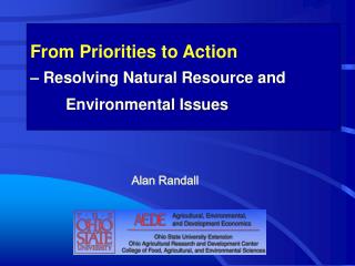 From Priorities to Action – Resolving Natural Resource and 	Environmental Issues