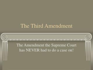 The Third Amendment