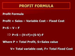 PROFIT FORMULA