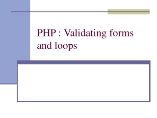 PHP : Validating forms and loops