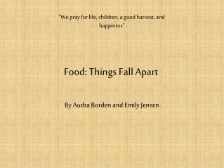 Food: Things Fall Apart