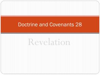 Doctrine and Covenants 28
