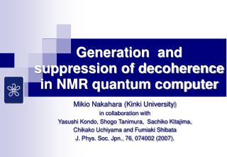 Generation and suppression of decoherence in NMR quantum computer