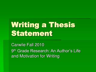 Writing a Thesis Statement