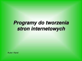 Programy do tworzenia stron internetowych