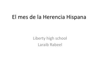 El mes de la H erencia H ispana