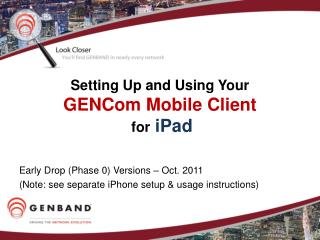 Setting Up and Using Your GENCom Mobile Client for iPad