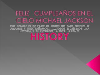 FELIZ CUMPLEAÑOS EN EL CIELO MICHAEL JACKSON