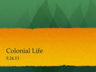 Colonial Life