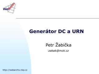 Generátor DC a URN