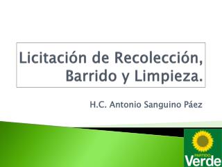 Licitación de Recolección, Barrido y Limpieza.