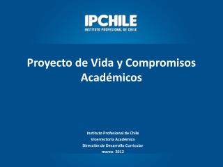 Proyecto de Vida y Compromisos Académicos