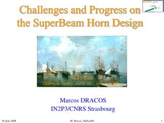 Challenges and Progress on the SuperBeam Horn Design