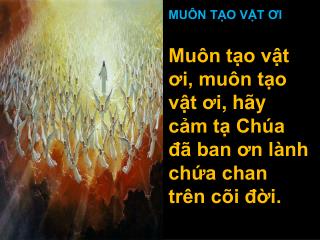 MUÔN TẠO VẬT ƠI