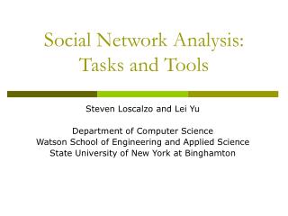 Social Network Analysis: Tasks and Tools