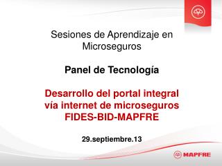 Sesiones de Aprendizaje en Microseguros Panel de Tecnología Desarrollo del portal integral